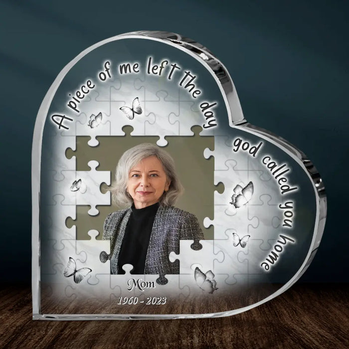 Personalized Memorial Photo Crystal Heart - Memorial Gift Idea - A Piece Of Me Left The Day God Called You Home