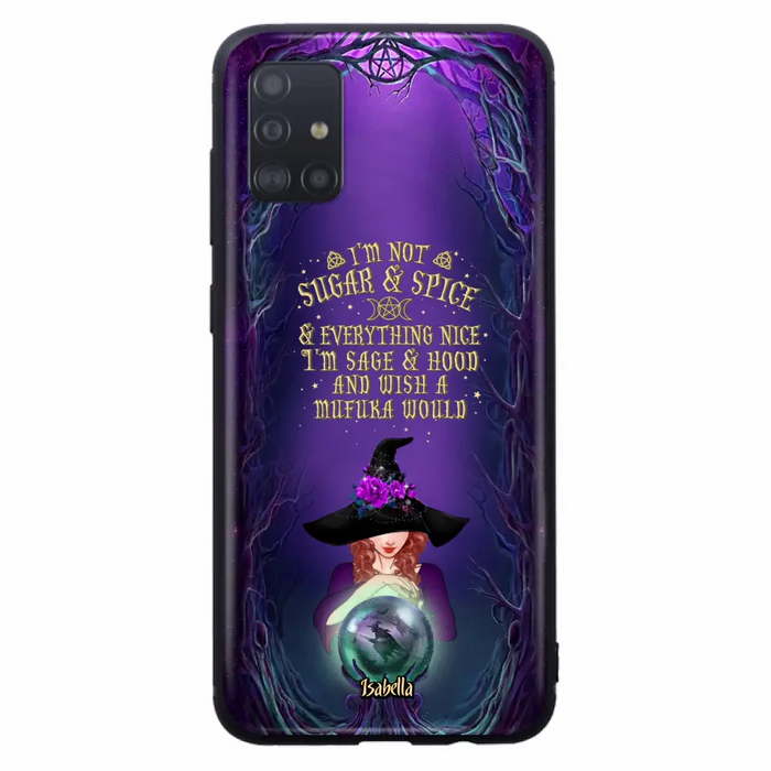 Custom Personalized Witch Phone Case - Gift Idea for Witch Lovers - I'm Not Sugar & Spice & Everything Nice - Case for iPhone/Samsung