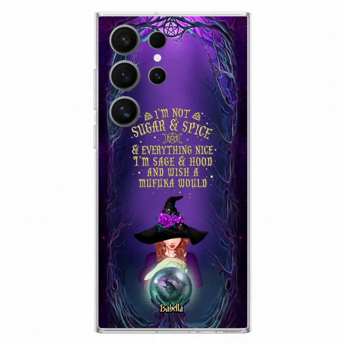 Custom Personalized Witch Phone Case - Gift Idea for Witch Lovers - I'm Not Sugar & Spice & Everything Nice - Case for iPhone/Samsung