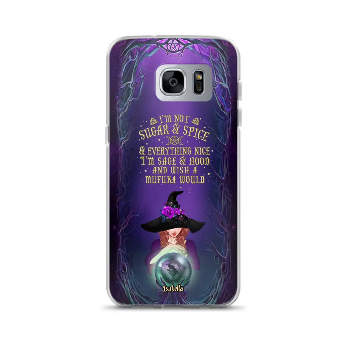 Custom Personalized Witch Phone Case - Gift Idea for Witch Lovers - I'm Not Sugar & Spice & Everything Nice - Case for iPhone/Samsung