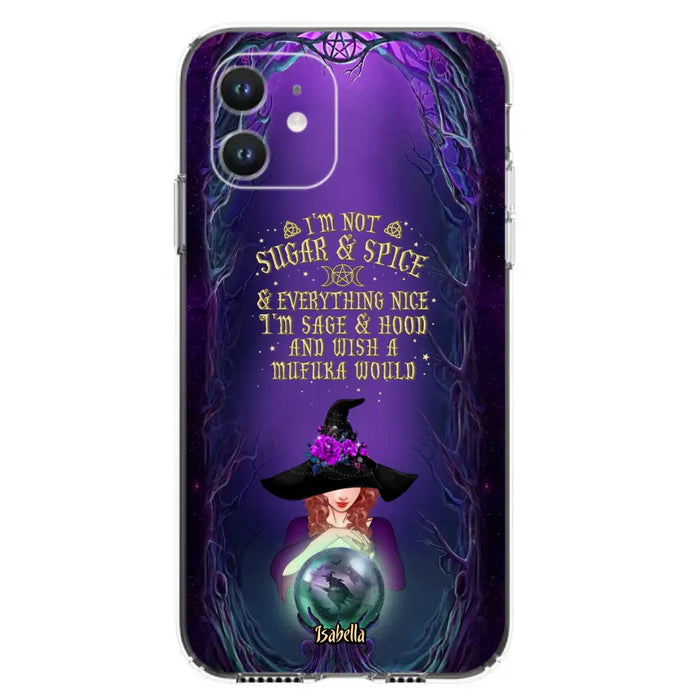 Custom Personalized Witch Phone Case - Gift Idea for Witch Lovers - I'm Not Sugar & Spice & Everything Nice - Case for iPhone/Samsung