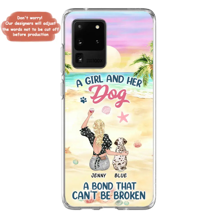 Custom Personalized Dog Mom Phone Case - Upto 6 Dogs - Gift Idea for Dog Lovers - A Girl And Her Dog A Bond That Can't Be Broken - Case for iPhone/Samsung