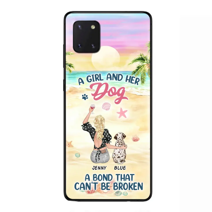 Custom Personalized Dog Mom Phone Case - Upto 6 Dogs - Gift Idea for Dog Lovers - A Girl And Her Dog A Bond That Can't Be Broken - Case for iPhone/Samsung