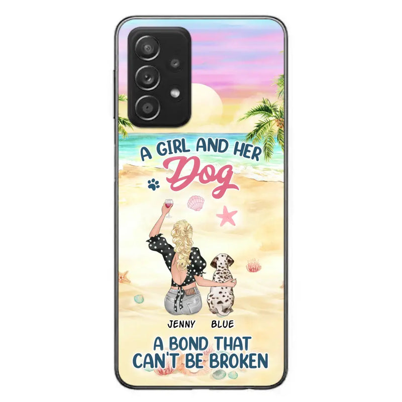 Personalized Dog Mom Phone Case - Up to 6 Dogs - Gift Idea for Dog Lovers - A Girl And Her Dog A Bond That Can't Be Broken - Case for iPhone/Samsung