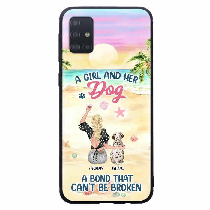 Custom Personalized Dog Mom Phone Case - Upto 6 Dogs - Gift Idea for Dog Lovers - A Girl And Her Dog A Bond That Can't Be Broken - Case for iPhone/Samsung