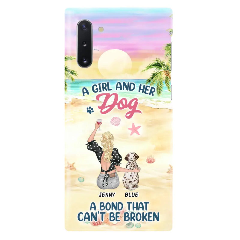 Personalized Dog Mom Phone Case - Up to 6 Dogs - Gift Idea for Dog Lovers - A Girl And Her Dog A Bond That Can't Be Broken - Case for iPhone/Samsung