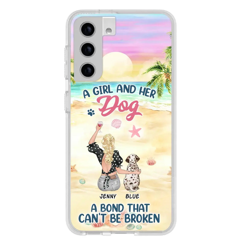 Personalized Dog Mom Phone Case - Up to 6 Dogs - Gift Idea for Dog Lovers - A Girl And Her Dog A Bond That Can't Be Broken - Case for iPhone/Samsung