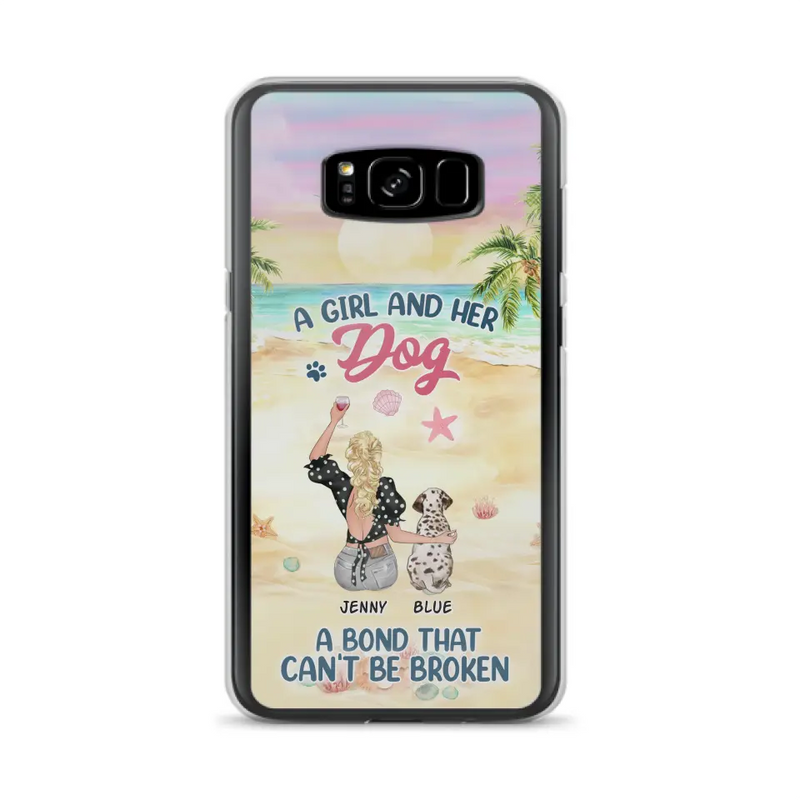Personalized Dog Mom Phone Case - Up to 6 Dogs - Gift Idea for Dog Lovers - A Girl And Her Dog A Bond That Can't Be Broken - Case for iPhone/Samsung