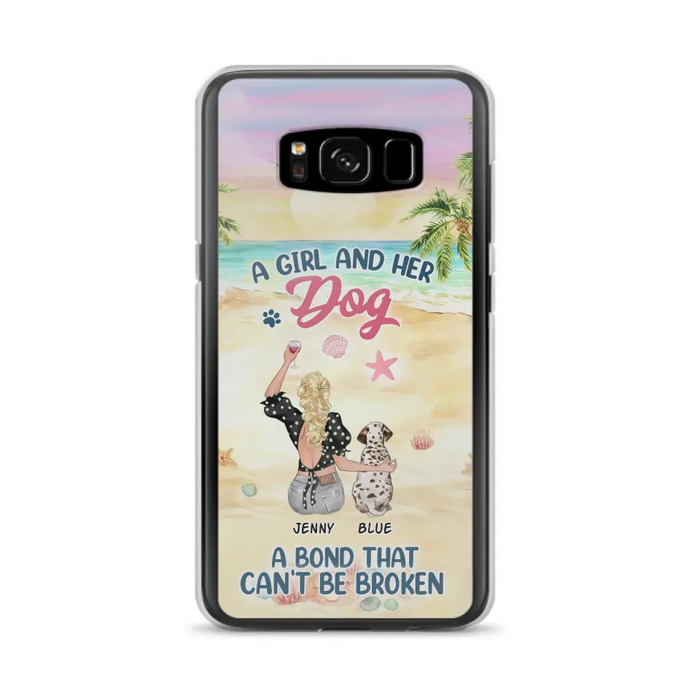 Custom Personalized Dog Mom Phone Case - Upto 6 Dogs - Gift Idea for Dog Lovers - A Girl And Her Dog A Bond That Can't Be Broken - Case for iPhone/Samsung