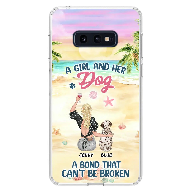 Personalized Dog Mom Phone Case - Up to 6 Dogs - Gift Idea for Dog Lovers - A Girl And Her Dog A Bond That Can't Be Broken - Case for iPhone/Samsung