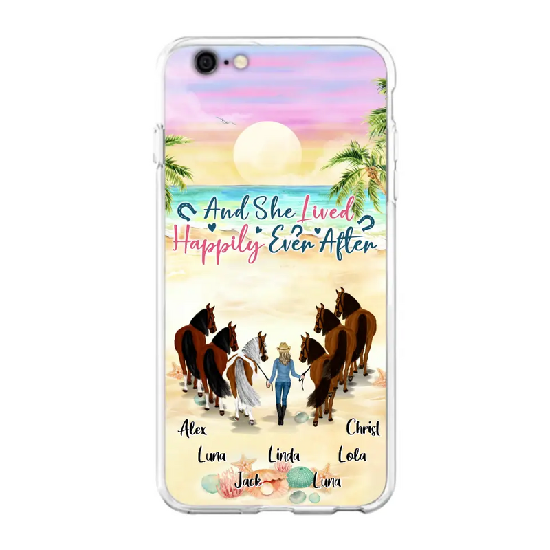 Personalized Horse Girl Phone Case - Up to 6 Horses - Gift Idea for Horse Lovers - And She Lived Happily Ever After - Case for iPhone/Samsung