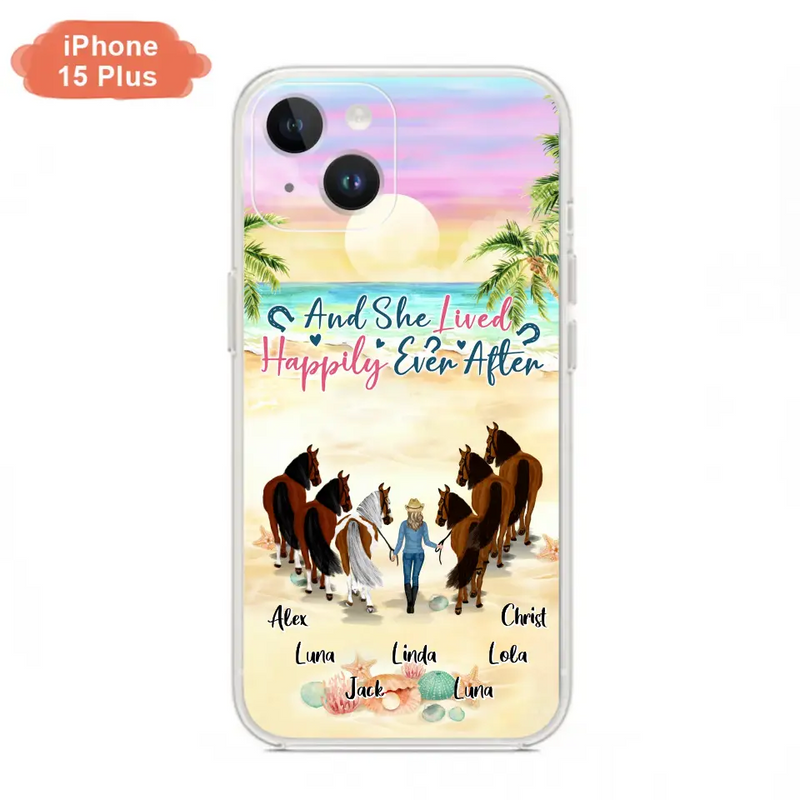 Personalized Horse Girl Phone Case - Up to 6 Horses - Gift Idea for Horse Lovers - And She Lived Happily Ever After - Case for iPhone/Samsung
