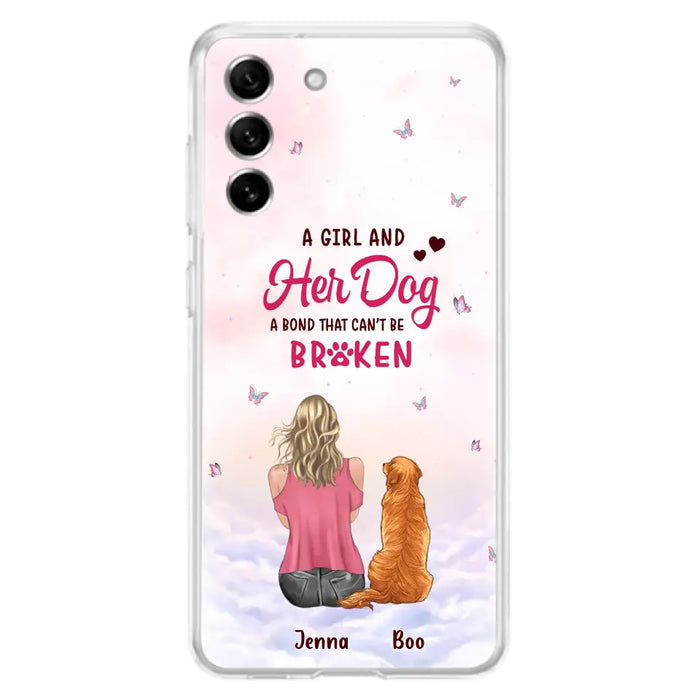 Custom Personalized Dog Mom Phone Case - Upto 5 Dogs - Gift Idea For Dog Lovers - A Girl And Her Dog A Bond That Can't Be Broken - Case for iPhone/Samsung