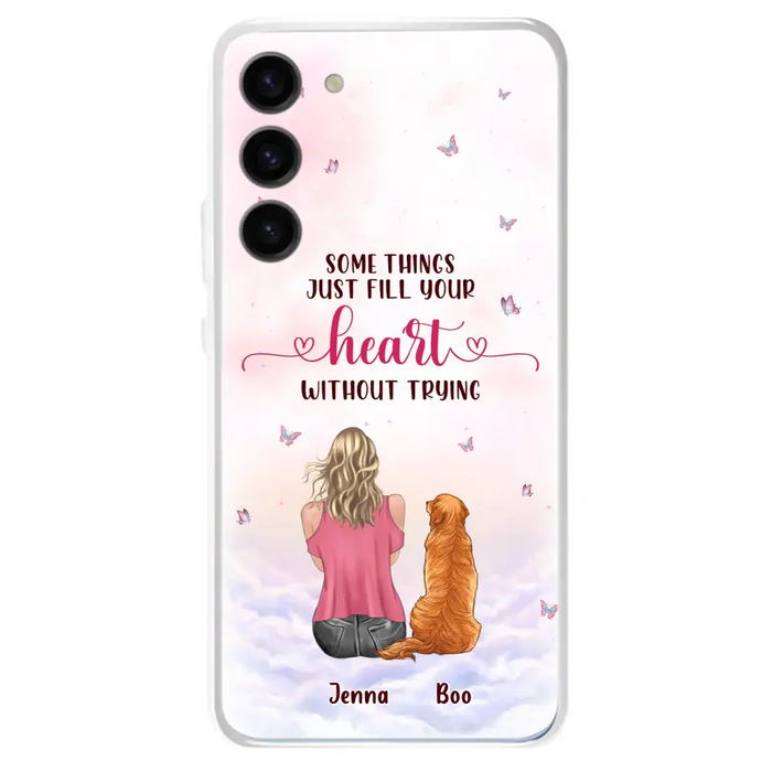 Custom Personalized Dog Mom Phone Case - Upto 5 Dogs - Gift Idea For Dog Lovers - Some Things Just Fill Your Heart Without Trying - Case for iPhone/Samsung