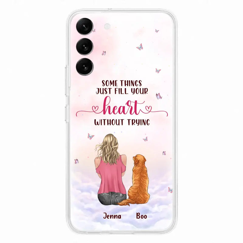 Personalized Dog Mom Phone Case - Up to 5 Dogs - Gift Idea For Dog Lovers - Some Things Just Fill Your Heart Without Trying - Case for iPhone/Samsung