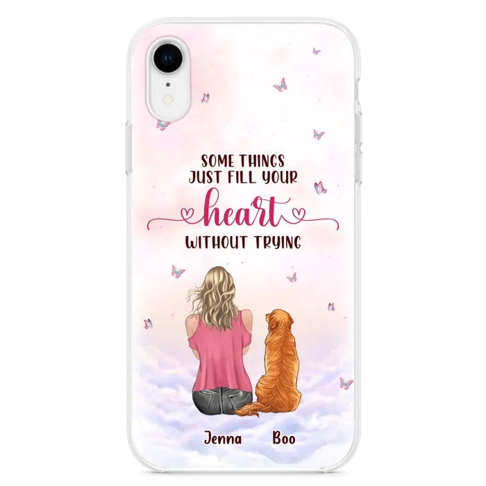 Custom Personalized Dog Mom Phone Case - Upto 5 Dogs - Gift Idea For Dog Lovers - Some Things Just Fill Your Heart Without Trying - Case for iPhone/Samsung