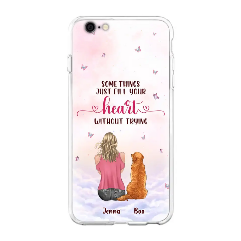 Personalized Dog Mom Phone Case - Up to 5 Dogs - Gift Idea For Dog Lovers - Some Things Just Fill Your Heart Without Trying - Case for iPhone/Samsung