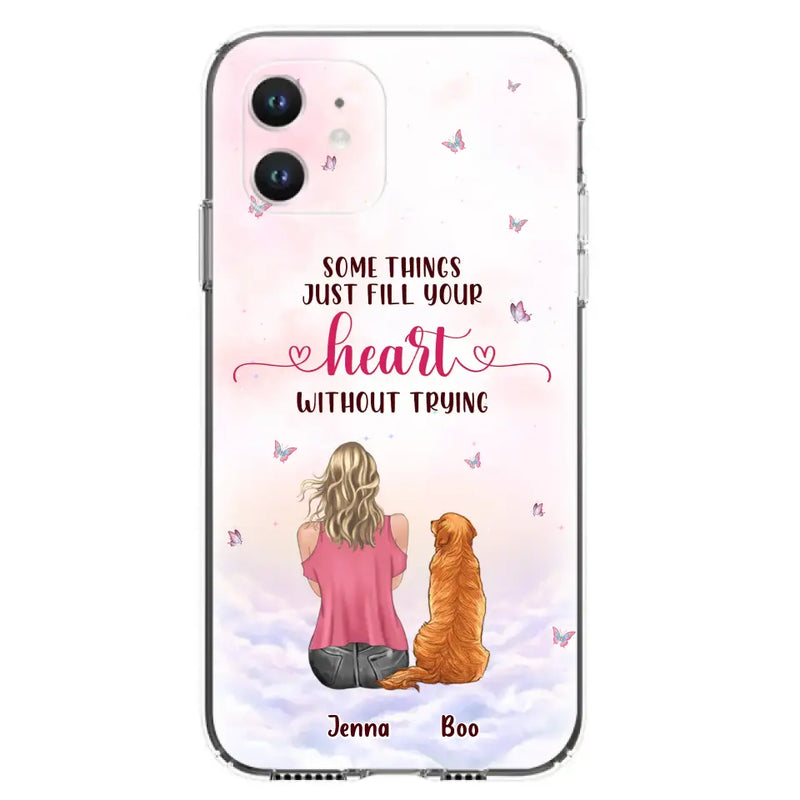 Personalized Dog Mom Phone Case - Up to 5 Dogs - Gift Idea For Dog Lovers - Some Things Just Fill Your Heart Without Trying - Case for iPhone/Samsung