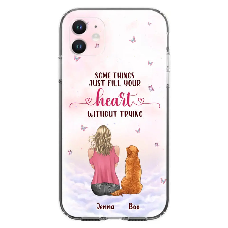 Personalized Dog Mom Phone Case - Up to 5 Dogs - Gift Idea For Dog Lovers - Some Things Just Fill Your Heart Without Trying - Case for iPhone/Samsung