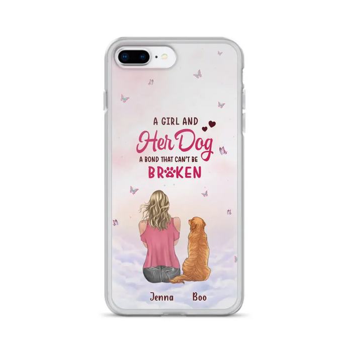 Custom Personalized Dog Mom Phone Case - Upto 5 Dogs - Gift Idea For Dog Lovers - A Girl And Her Dog A Bond That Can't Be Broken - Case for iPhone/Samsung