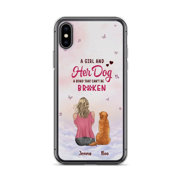 Custom Personalized Dog Mom Phone Case - Upto 5 Dogs - Gift Idea For Dog Lovers - A Girl And Her Dog A Bond That Can't Be Broken - Case for iPhone/Samsung