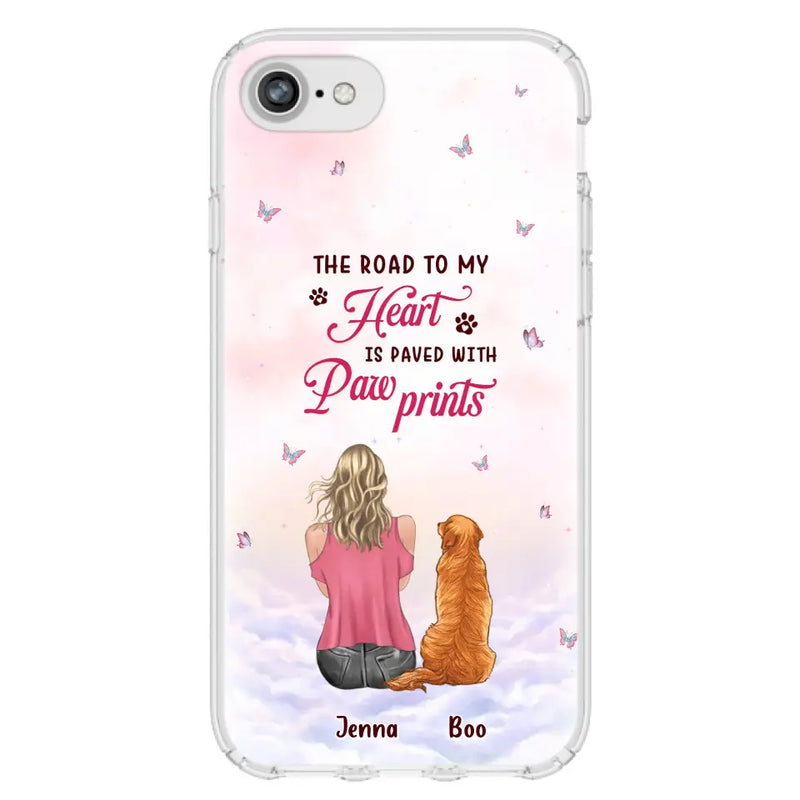 Personalized Dog Mom Phone Case - Up to 5 Dogs - Gift Idea For Dog Lovers - The Road To My Heart Is Paved With Pawprints - Case for iPhone/Samsung