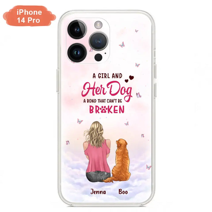 Custom Personalized Dog Mom Phone Case - Upto 5 Dogs - Gift Idea For Dog Lovers - A Girl And Her Dog A Bond That Can't Be Broken - Case for iPhone/Samsung