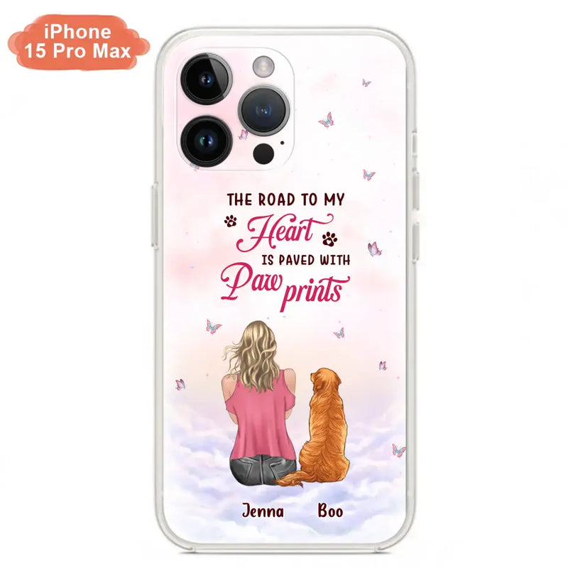 Personalized Dog Mom Phone Case - Up to 5 Dogs - Gift Idea For Dog Lovers - The Road To My Heart Is Paved With Pawprints - Case for iPhone/Samsung