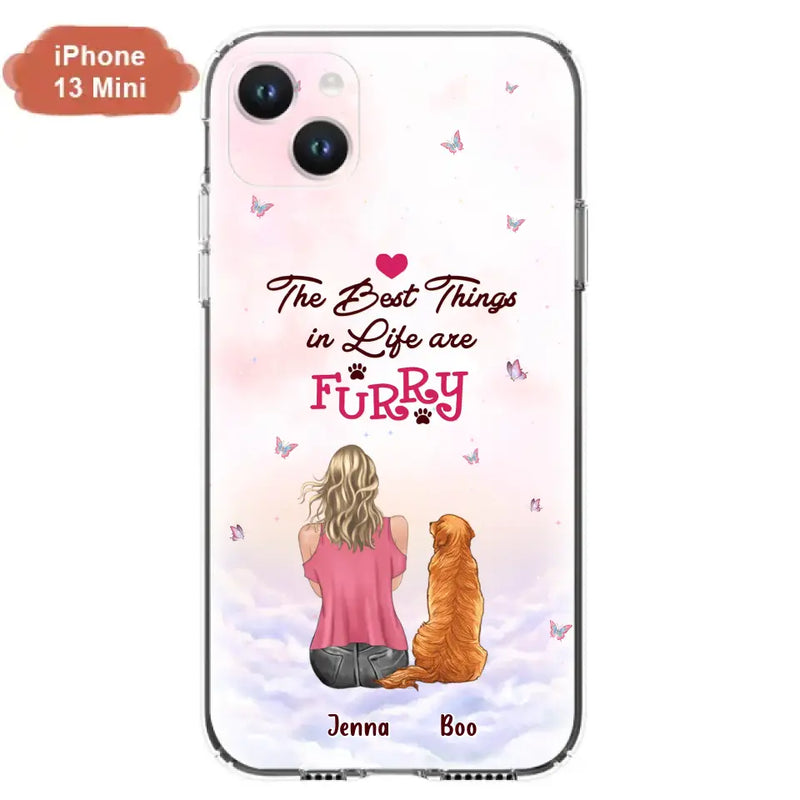 Personalized Dog Mom Phone Case - Up to 5 Dogs - Gift Idea For Dog Lovers - The Best Things In Life Are Furry - Case for iPhone/Samsung