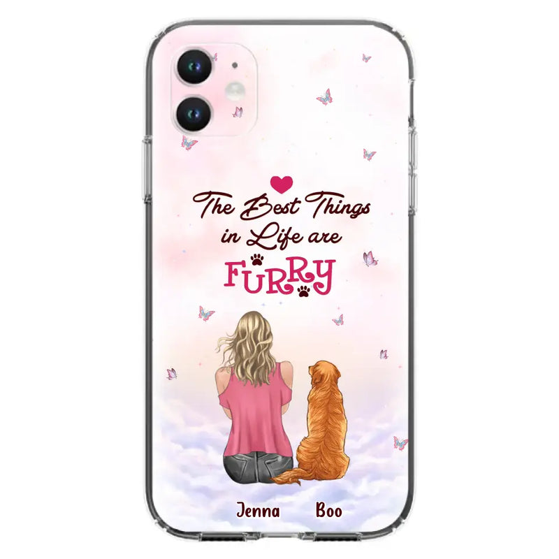 Personalized Dog Mom Phone Case - Up to 5 Dogs - Gift Idea For Dog Lovers - The Best Things In Life Are Furry - Case for iPhone/Samsung