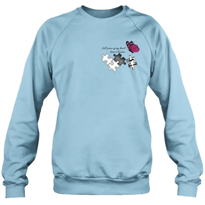 Personalized Memorial Shirt/Hoodie - Memorial Gift Idea for Mother's Day/Father's Day - A Piece Of My Heart Lives In Heaven