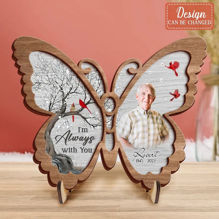 Custom Personalized Memorial Photo Butterfly 2 Layered Wooden Art - Keepsake Gift Idea For Family Member - I'm Always With You