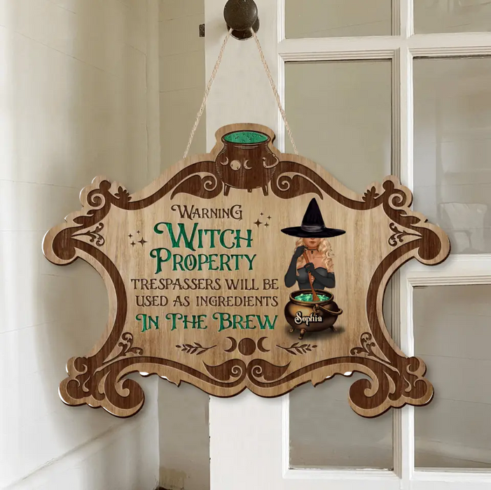 Custom Personalized Witch Property Wooden Sign - Gift Idea For Halloween/ Home Decor - Warning Witch Property Trespassers Will Be Used As Ingredients In The Brew