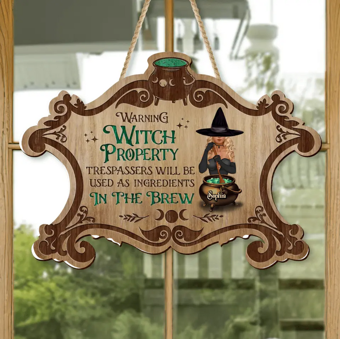 Custom Personalized Witch Property Wooden Sign - Gift Idea For Halloween/ Home Decor - Warning Witch Property Trespassers Will Be Used As Ingredients In The Brew