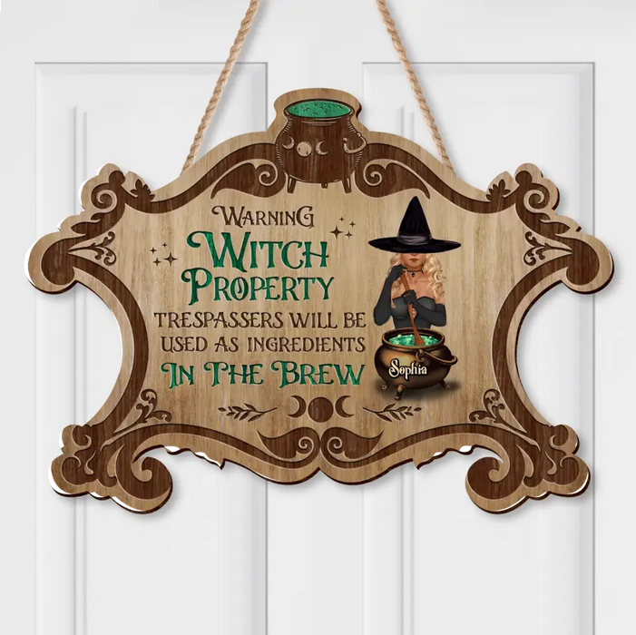 Custom Personalized Witch Property Wooden Sign - Gift Idea For Halloween/ Home Decor - Warning Witch Property Trespassers Will Be Used As Ingredients In The Brew