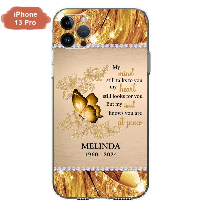 Custom Personalized Memorial Butterfly Phone Case - Memorial Gift Idea - My Mind Still Talks To You - Case for iPhone/Samsung