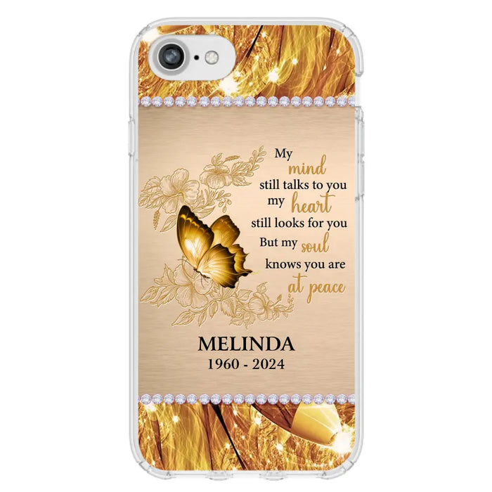 Custom Personalized Memorial Butterfly Phone Case - Memorial Gift Idea - My Mind Still Talks To You - Case for iPhone/Samsung