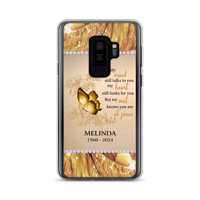 Custom Personalized Memorial Butterfly Phone Case - Memorial Gift Idea - My Mind Still Talks To You - Case for iPhone/Samsung