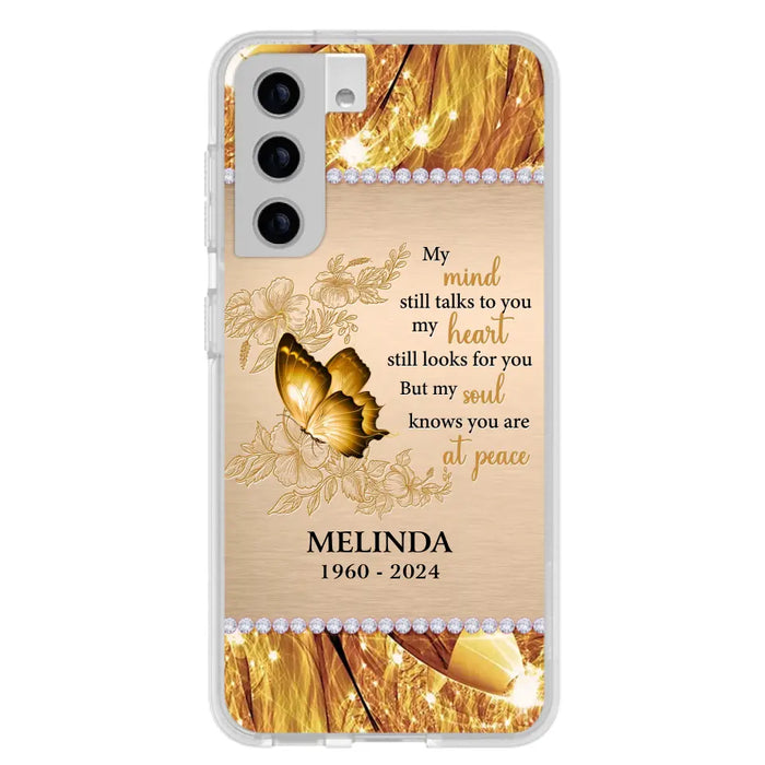 Custom Personalized Memorial Butterfly Phone Case - Memorial Gift Idea - My Mind Still Talks To You - Case for iPhone/Samsung