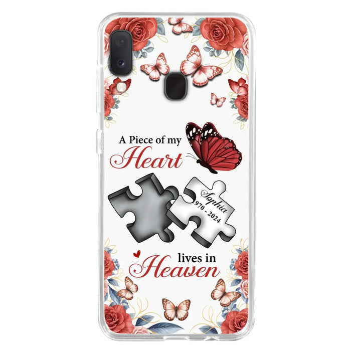 Custom Personalized Memorial Phone Case - Memorial Gift Idea - A Piece Of My Heart Lives In Heaven - Case for iPhone/Samsung