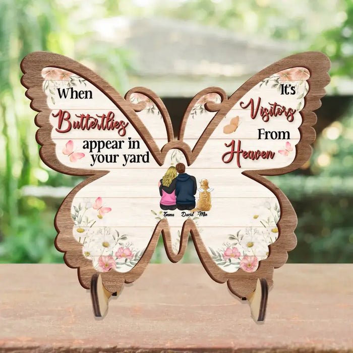 Personalized Memorial Wooden Art Couple/Family with up to 4 Dogs/Cats - Memorial Gift Idea for Family - When Butterflies Appear In Your Yard It's Visitors From Heaven