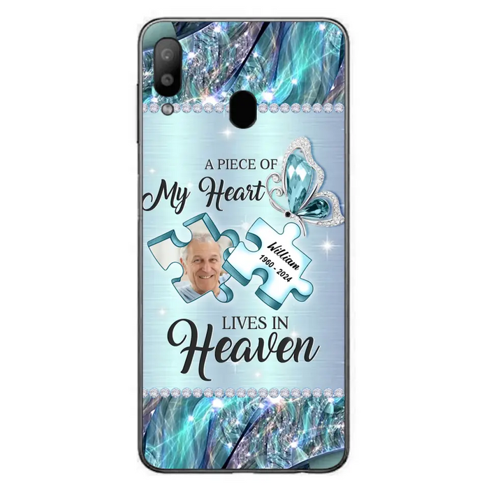 Custom Personalized Memorial Photo Phone Case - Memorial Gift Idea for Father's Day -  A Piece Of My Heart Lives In Heaven - Case for iPhone/Samsung