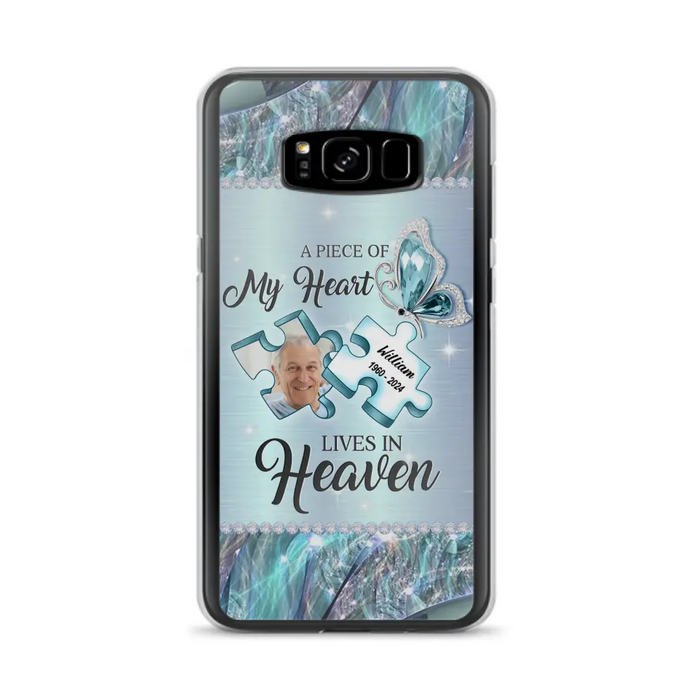 Custom Personalized Memorial Photo Phone Case - Memorial Gift Idea for Father's Day -  A Piece Of My Heart Lives In Heaven - Case for iPhone/Samsung