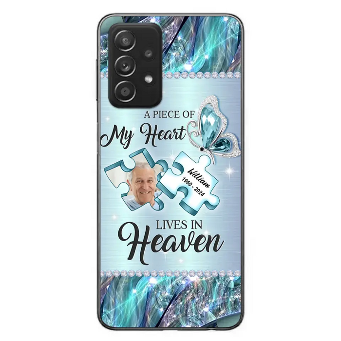 Custom Personalized Memorial Photo Phone Case - Memorial Gift Idea for Father's Day -  A Piece Of My Heart Lives In Heaven - Case for iPhone/Samsung