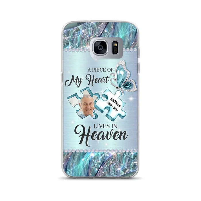 Custom Personalized Memorial Photo Phone Case - Memorial Gift Idea for Father's Day -  A Piece Of My Heart Lives In Heaven - Case for iPhone/Samsung