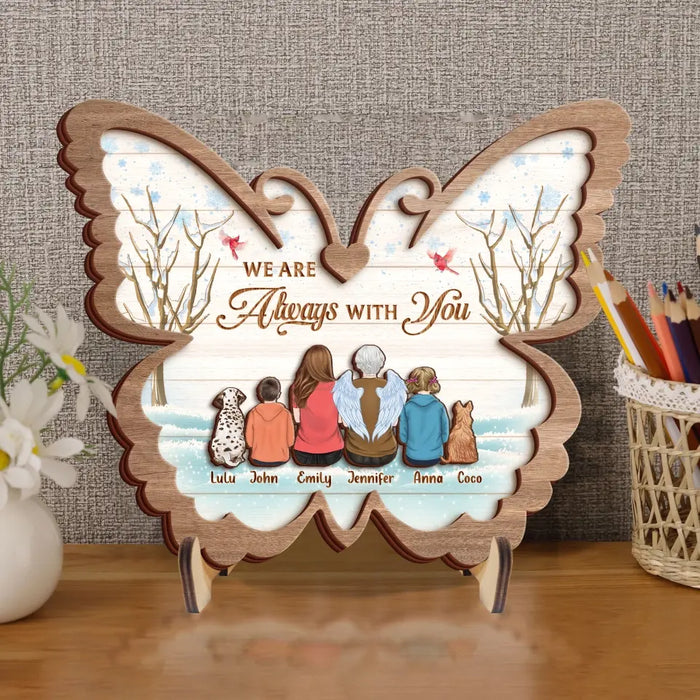 Personalized Memorial Family Butterfly Wooden Art - Up to 6 People And 2 Pets - Memorial Gift Idea Family Member - I Am Always With You