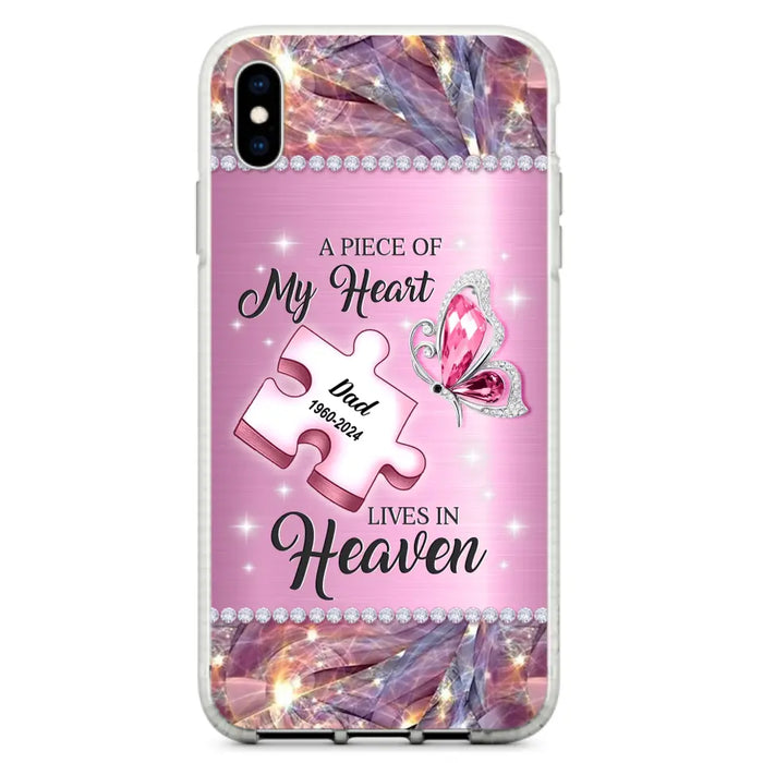 Custom Personalized Memorial Piece Phone Case - Memorial Gift Idea for Father's Day - A Piece Of My Heart Lives In Heaven - Case for iPhone/ Samsung