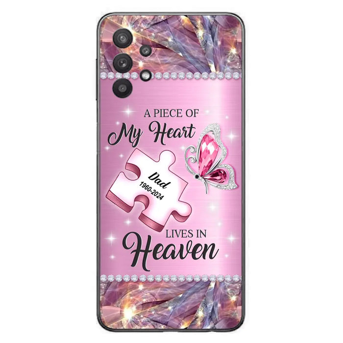 Custom Personalized Memorial Piece Phone Case - Memorial Gift Idea for Father's Day - A Piece Of My Heart Lives In Heaven - Case for iPhone/ Samsung