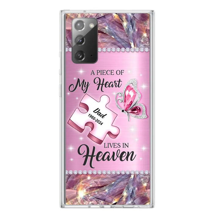 Custom Personalized Memorial Piece Phone Case - Memorial Gift Idea for Father's Day - A Piece Of My Heart Lives In Heaven - Case for iPhone/ Samsung