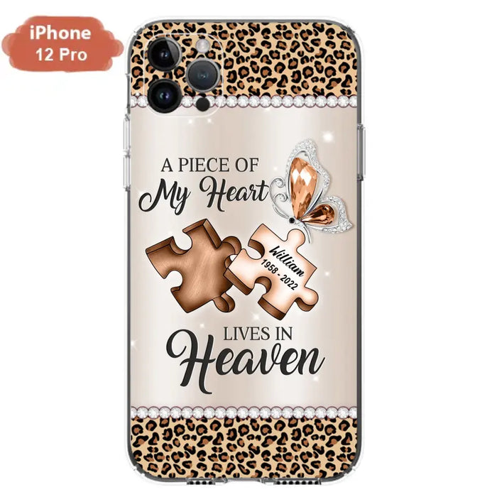 Custom Personalized Memorial Leopard Phone Case - Memorial Gift Idea for Family Member/ Father's Day/ Mother's Day - Case for iPhone/ Samsung - A Piece Of My Heart Lives In Heaven